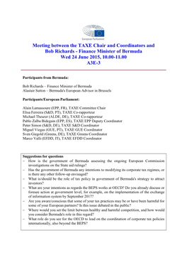 Meeting Between the TAXE Chair and Coordinators and Bob Richards - Finance Minister of Bermuda Wed 24 June 2015, 10.00-11.00 A3E-3