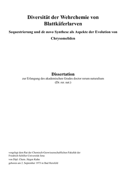 Diversität Der Wehrchemie Von Blattkäferlarven Sequestrierung Und De Novo Synthese Als Aspekte Der Evolution Von Chrysomeliden