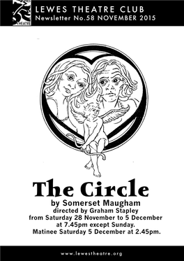 The Circle by Somerset Maugham Directed by Graham Stapley from Saturday 28 November to 5 December at 7.45Pm Except Sunday