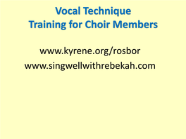 Vocal Technique Training for Choir Members