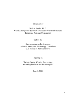 Neil A. Jacobs. Ph.D. Chief Atmospheric Scientist - Panasonic Weather Solutions Panasonic Avionics Corporation