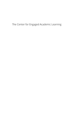 The Center for Engaged Academic Learning