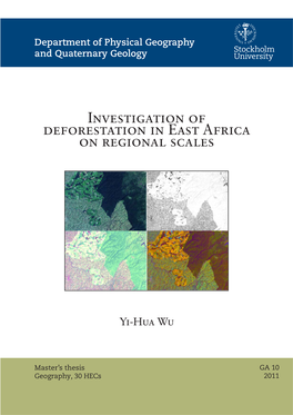 Investigation of Deforestation in East Africa on Regional Scales