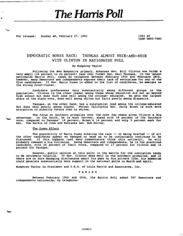 DEMOCRATIC HORSE RACE : TSONGAS ALMOST NECK-AND-NECK with CLINTON in NATIONWIDE POLL by Humphrey Taylor Following the New Hampshire Primary, Arkansas Gov