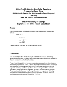 Solving Quadratic Equations Prepared at Penn State Mid-Atlantic Center for Mathematics Teaching and Learning June 30, 2005 – Jeanne Shimizu