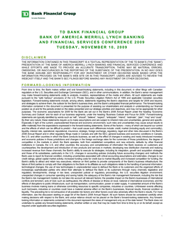 Td Bank Financial Group Bank of America Merrill Lynch Banking and Financial Services Conference 2009 Tuesday, November 10, 2009