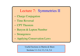 Lecture 7: Symmetries II