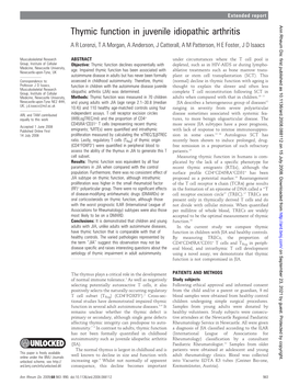 Thymic Function in Juvenile Idiopathic Arthritis a R Lorenzi, T a Morgan, a Anderson, J Catterall, a M Patterson, H E Foster, J D Isaacs