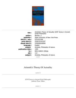 Aristotle's Theory of Actuality SUNY Series in Ancient Greek Philosophy Author : Bechler, Z