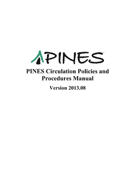 PINES Circulation Policies and Procedures Manual