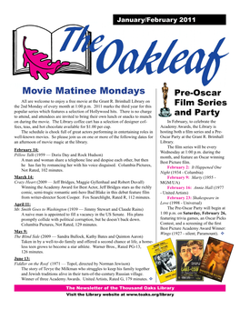 Movie Matinee Mondays Pre-Oscar All Are Welcome to Enjoy a Free Movie at the Grant R