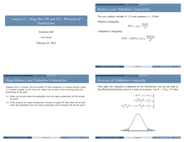 Lecture 11: Using the LLN and CLT, Moments of Distributions