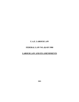 Uae Labour Law Federal Law No. (8) of 1980 Labour Law and Its Amendments