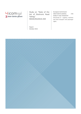 Study on “State of the Art of Electronic Road Tolling” MOVE/D3/2014-259 | Report