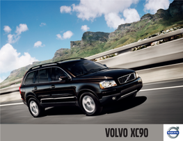 Volvo XC90 Refined Luxury, Unrestricted Pleasure