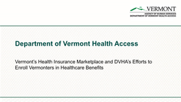 Vermont Health Connect?