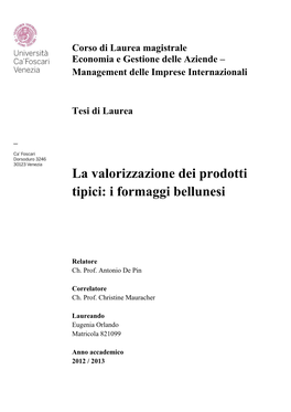 La Valorizzazione Dei Prodotti Tipici: I Formaggi Bellunesi