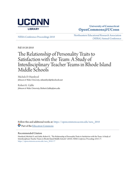 The Relationship of Personality Traits to Satisfaction with the Team: a Study of Interdisciplinary Teacher Teams in Rhode Island Middle Schools Michele D