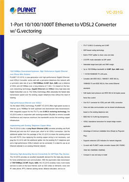 1-Port 10/100/1000T Ethernet to VDSL2 Converter W/ G.Vectoring