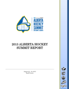 2013 Alberta Hockey Summit Report