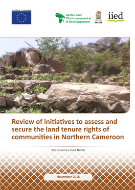 Review of Initiatives to Assess and Secure the Land Tenure Rights of Communities in Northern Cameroon
