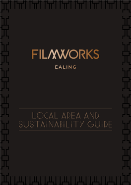 Local Area and SUSTAINABILITY Guide Welcome to Ealing