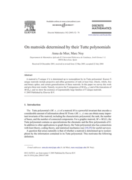 On Matroids Determined by Their Tutte Polynomials