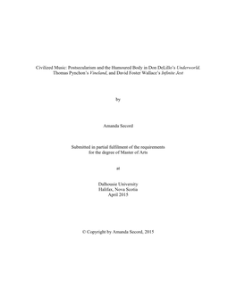 Civilized Music: Postsecularism and the Humoured Body in Don Delillo's Underworld, Thomas Pynchon's Vineland, and David Fost