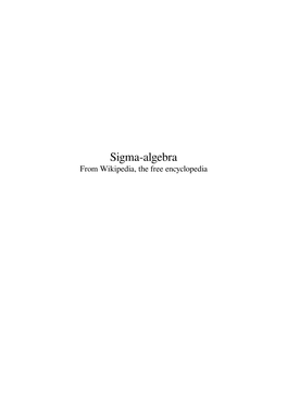 Sigma-Algebra from Wikipedia, the Free Encyclopedia Chapter 1