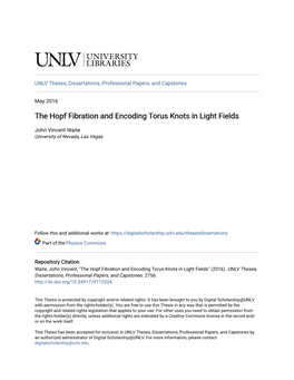 The Hopf Fibration and Encoding Torus Knots in Light Fields