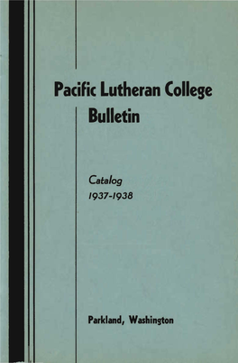 Pacific Lutheran College Bulletin