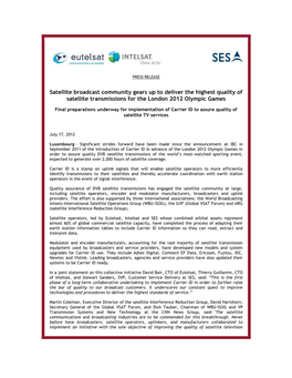 Satellite Broadcast Community Gears up to Deliver the Highest Quality of Satellite Transmissions for the London 2012 Olympic Games