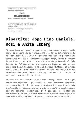 Dopo Pino Daniele, Rosi E Anita Ekberg<!--:-->