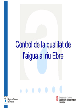 Control De La Qualitat De L'aigua Al Riu Ebre