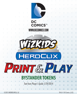 BYSTANDER TOKENS Text from Player’S Guide 1/29/2014