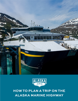 How to Plan a Trip on the Alaska Marine Highway
