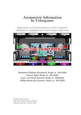 Asymmetric Information in Videogames