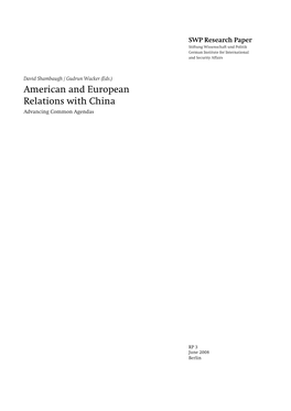David Shambaugh and Gudrun Wacker Macro Perspectives 11 Seeing the “Big Picture” in American and European Relations with China: Past, Present, Future David Shambaugh