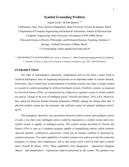 Symbol Grounding Problem Angelo Loula1,2 & João Queiroz 2,3* 1 Informatics Area, Exact Sciences Department, State University of Feira De Santana, Brazil