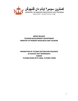 Media Release Tourism Development Department Ministry of Primary Resources and Tourism