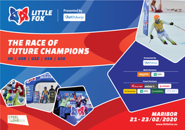 THE RACE of FUTURE CHAMPIONS U8 | U10 | U12 | U14 | U16 Presented By