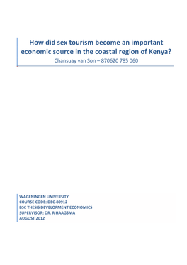 How Did Sex Tourism Become an Important Economic Source in the Coastal Region of Kenya? Chansuay Van Son – 870620 785 060