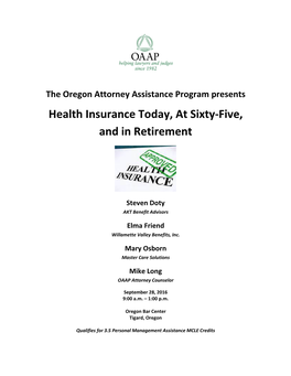 Health Insurance Today, at Sixty-Five, and in Retirement
