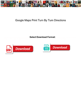 Google Maps Print Turn by Turn Directions