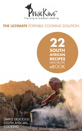 THE ULTIMATE PORTABLE COOKING SOLUTION 22 SOUTH AFRICAN RECIPES MINI RECIPE Ebook INDEX: SOUPS