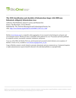 The 2018 Classification and Checklist of Lichenicolous Fungi, with 2000 Non- Lichenized, Obligately Lichenicolous Taxa Author(S): Paul Diederich, James D