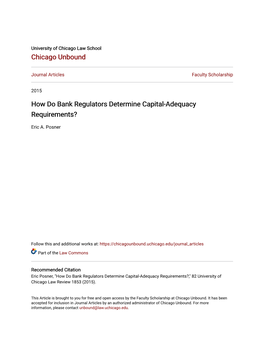 How Do Bank Regulators Determine Capital-Adequacy Requirements?