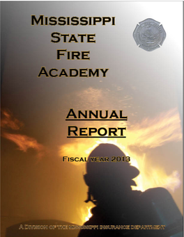 2013 Annual Report of the Mississippi State Fire Academy