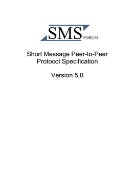 Short Message Peer-To-Peer Protocol Specification Version