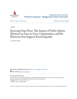 The Impact of Public Sphere Rhetoric on Face-To-Face Communities, and the Rhetorics That Support Racial Equality